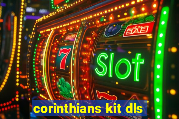 corinthians kit dls